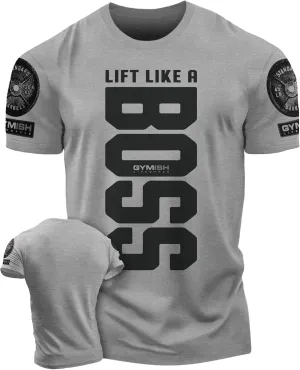 Lift Like a Boss Workout Shirts for Men, Gym Workout T-Shirt