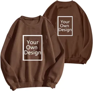 Women Custom Sweatshirts Long Sleeve Shirts Fleece Crewneck Tops, Your Own Design, Add Text/Photo/Image/Logo